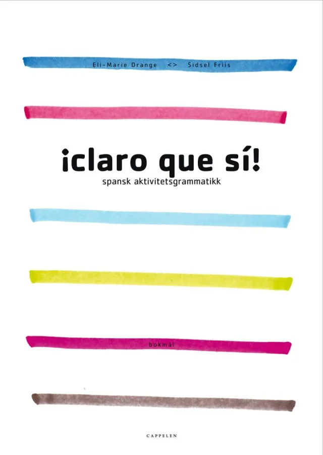 ¡Claro que sí! spansk aktivitetsgrammatikk - 9788202568184
